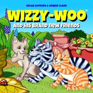 Imagen del vendedor de Wizzy-Woo and His Brand New Friends a la venta por WeBuyBooks
