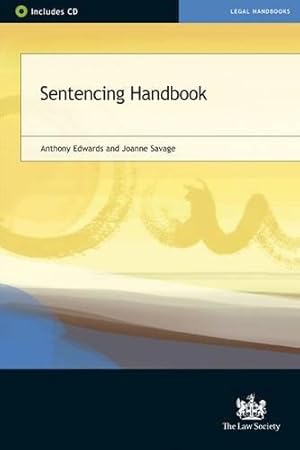 Imagen del vendedor de Sentencing Handbook: Sentencing Guidelines in the Criminal Courts a la venta por WeBuyBooks