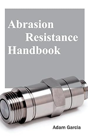 Bild des Verkufers fr Abrasion Resistance Handbook zum Verkauf von WeBuyBooks