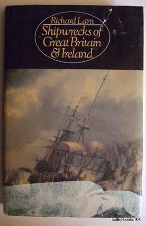 Bild des Verkufers fr Shipwrecks of Great Britain and Ireland zum Verkauf von WeBuyBooks