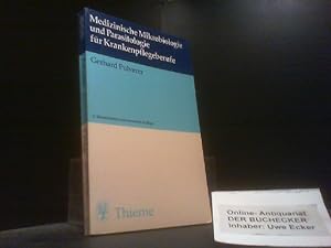 Medizinische Mikrobiologie und Parasitologie für Krankenpflegeberufe.