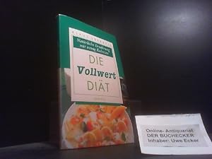 Die Vollwert Diät