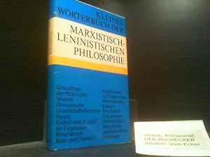 Immagine del venditore per Kleines Wrterbuch der marxistisch-leninistischen Philosophie. ; Alfred Kosing venduto da Der Buchecker