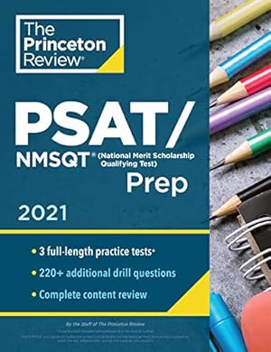 Bild des Verkufers fr Princeton Review PSAT/NMSQT Prep, 2021: 3 Practice Tests + Review & Techniques + Online Tools (College Test Preparation) zum Verkauf von WeBuyBooks