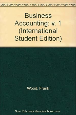 Bild des Verkufers fr Business Accounting: v. 1 (International student edition) zum Verkauf von WeBuyBooks