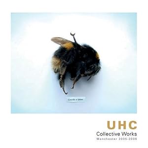 Imagen del vendedor de UHC Collective Works 2005-2006: Manchester (UHC Collective Works: Manchester) a la venta por WeBuyBooks