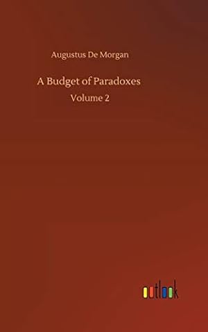 Bild des Verkufers fr A Budget of Paradoxes: Volume 2 zum Verkauf von WeBuyBooks