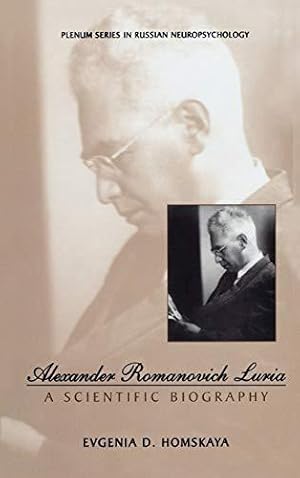 Seller image for Alexander Romanovich Luria: A Scientific Biography (Plenum Series in Russian Neuropsychology) for sale by WeBuyBooks