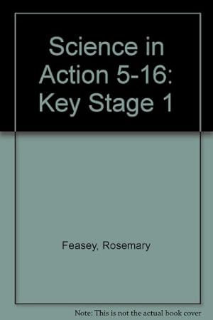 Bild des Verkufers fr Key Stage 1 (Science in action) zum Verkauf von WeBuyBooks