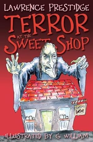 Bild des Verkufers fr Terror at the Sweet Shop zum Verkauf von WeBuyBooks