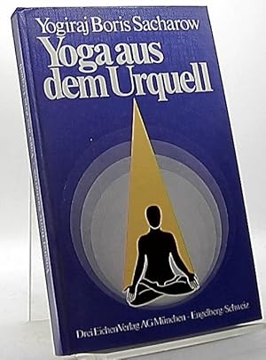 Yoga aus dem Urquell.