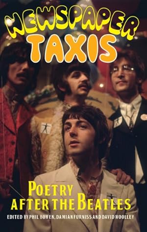 Seller image for Newspaper Taxis : Poetry After the Beatles for sale by GreatBookPrices