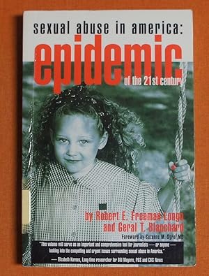 Seller image for Sexual Abuse in America: The Epidemic of the 21st Century for sale by GuthrieBooks