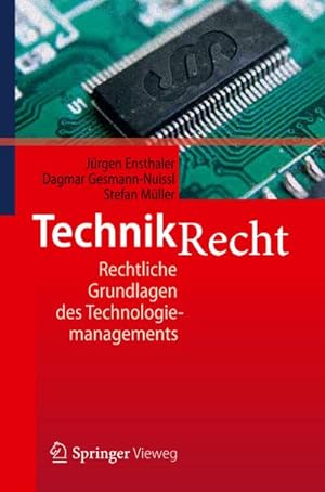 Bild des Verkufers fr Technikrecht : Rechtliche Grundlagen des Technologiemanagements zum Verkauf von AHA-BUCH GmbH