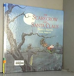 Bild des Verkufers fr The Scarecrow and Santa Claus zum Verkauf von WeBuyBooks