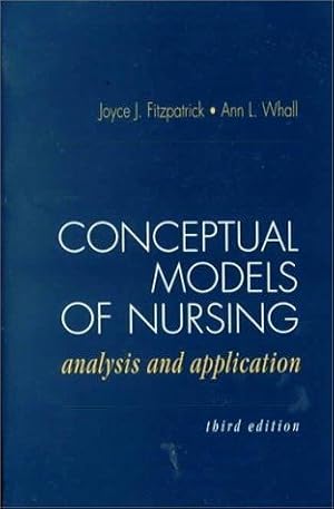 Image du vendeur pour Conceptual Models of Nursing: Analysis and Application mis en vente par WeBuyBooks