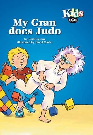 Bild des Verkufers fr Kids and Co - My Gran Does Judo (Kids & Co) zum Verkauf von WeBuyBooks