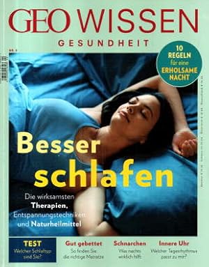 GEO WISSEN Gesundheit. Besser schlafen. Die wirksamsten Therapien, Entspannungstechnike und Natur...