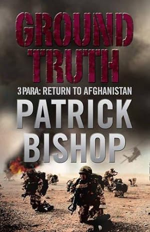 Seller image for Ground Truth: 3 Para Return to Afghanistan for sale by WeBuyBooks