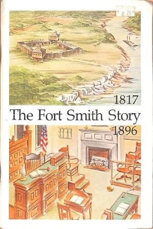 Seller image for The Fort Smith Story for sale by WeBuyBooks