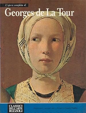 Seller image for L'opera completa di Georges de La Tour - Classici dell'Arte Rizzoli 65 (Italiano) for sale by Versandantiquariat Nussbaum