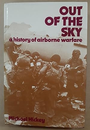 Seller image for Out of the Sky: A History of Airborne Warfare. for sale by City Basement Books