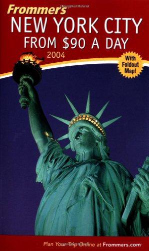 Bild des Verkufers fr Frommer's New York City from $90 a Day 2004 (Frommer's $ A Day) zum Verkauf von WeBuyBooks