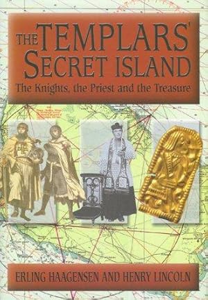 Seller image for The Templars' Secret Island: The Knights, The Priest And The Treasure for sale by WeBuyBooks