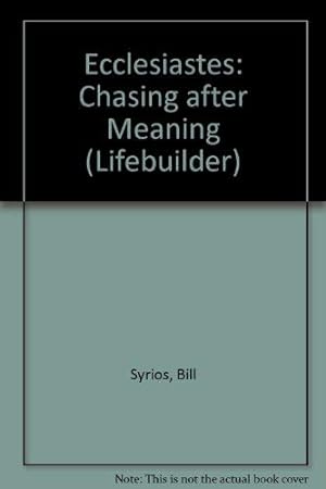 Seller image for Ecclesiastes: Chasing after Meaning (LifeBuilder Bible Study) for sale by WeBuyBooks