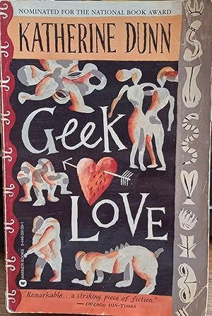 Imagen del vendedor de Geek Love a la venta por The Book House, Inc.  - St. Louis
