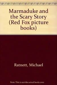 Seller image for Marmaduke and the Scary Story (Red Fox picture books) for sale by WeBuyBooks