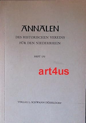 Annalen des Historischen Vereins für den Niederrhein : Insbesondere das Alte Erzbistum Köln. Heft...