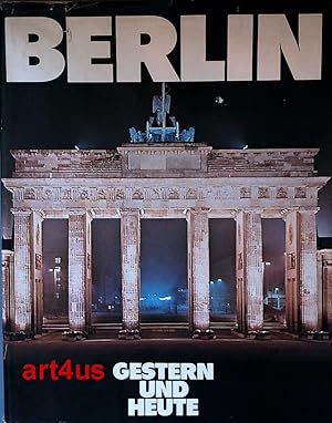 Seller image for Berlin : Gestern und heute. for sale by art4us - Antiquariat