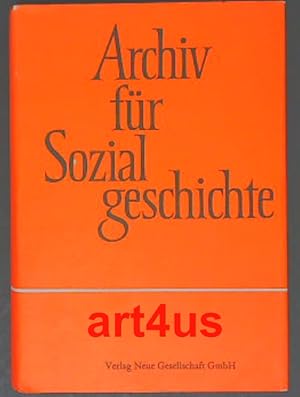 Bild des Verkufers fr Archiv fr Sozialgeschichte XXV (Band 25) Herausgegeben von der Friedrich-Ebert-Stiftung in Verbindung mit dem Institut fr Sozialgeschichte e. V. Braunschweig - Bonn zum Verkauf von art4us - Antiquariat