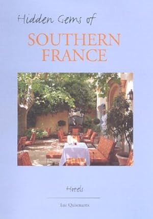 Seller image for Hidden Gems of Southern France: Hotels for sale by WeBuyBooks