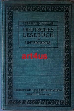 Bild des Verkufers fr Deutsches Lesebuch fr hhere Lehranstalten : Untertertia. zum Verkauf von art4us - Antiquariat