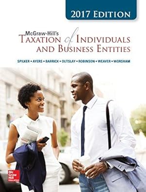 Seller image for McGraw-Hill's Taxation of Individuals and Business Entities 2017 Edition, 8e for sale by WeBuyBooks