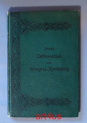 Bild des Verkufers fr Hauptstze der Differential- und Integral-Rechnung : Als Leitfaden zum Gebrauch. bei Vorlesungen. zsgestellt von zum Verkauf von art4us - Antiquariat