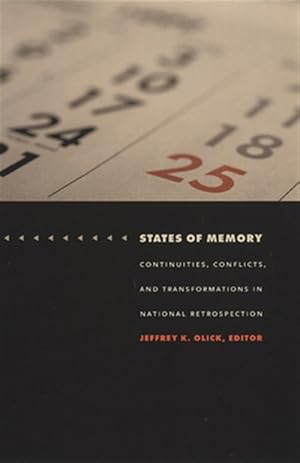 Imagen del vendedor de States of Memory : Continuities, Conflicts, and Transformations in National Retrospection a la venta por GreatBookPricesUK