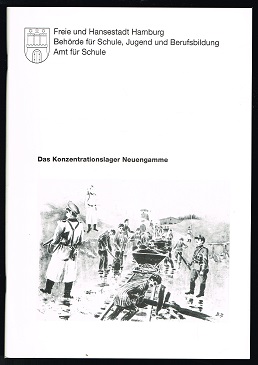 Image du vendeur pour Das Konzentrationslager Neuengamme [Handreichung Geschichte / Sekundarstufe I]. - mis en vente par Libresso Antiquariat, Jens Hagedorn