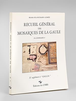 Image du vendeur pour Recueil gnral des mosaques de la Gaule. II : Province de Lyonnaise volume 4 : Partie occidentale, cits des Carnutes, Turons, Andcaves, Cnomans, Diablintes, Namntes mis en vente par Librairie du Cardinal