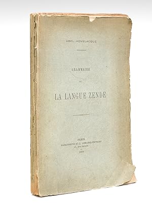 Grammaire de la langue Zende [ Edition originale - Livre dédicacé par l'auteur ]