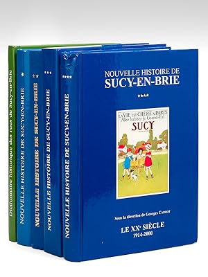 Nouvelle Histoire de Sucy-en-Brie (4 Tomes - Complet) Tome I : Naissance et développement d'un vi...