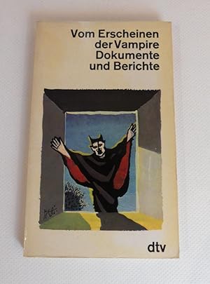 Seller image for Vom Erscheinen der Vampire - Dokumente und Berichte. for sale by Antiquariat Maralt