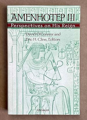 Immagine del venditore per Amenhotep III: Perspectives on his Reign venduto da Meretseger Books