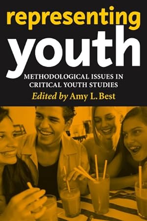 Seller image for Representing Youth : Methodological Issues in Critical Youth Studies for sale by GreatBookPrices