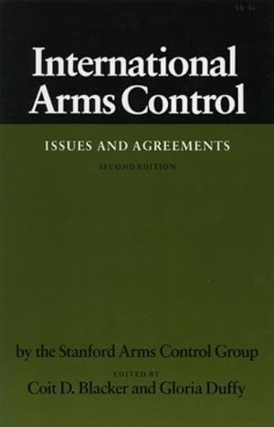 Seller image for International Arms Control : Issues and Agreements for sale by GreatBookPrices