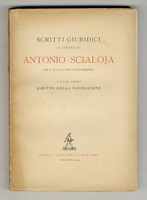 SCRITTI giuridici in onore di Antonio Scialoja per il Suo XLV anniversario d'insegnamento. Volume...
