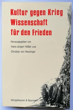 Seller image for Kultur gegen Krieg. Wissenschaft fr den Frieden. for sale by Klaus Schneborn