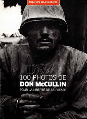 100 photos de Don McCullin pour la liberté de la presse